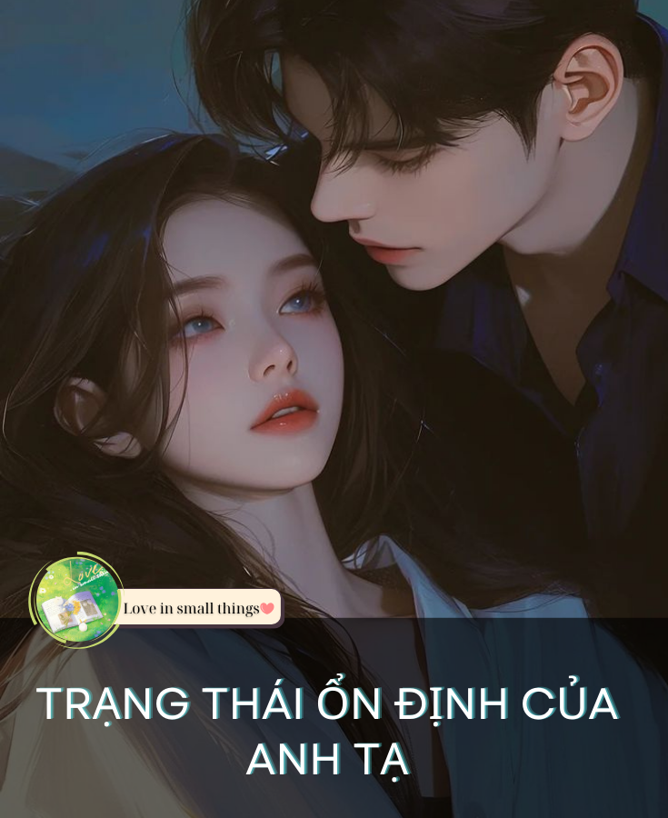 TRẠNG THÁI ỔN ĐỊNH CỦA ANH TẠ