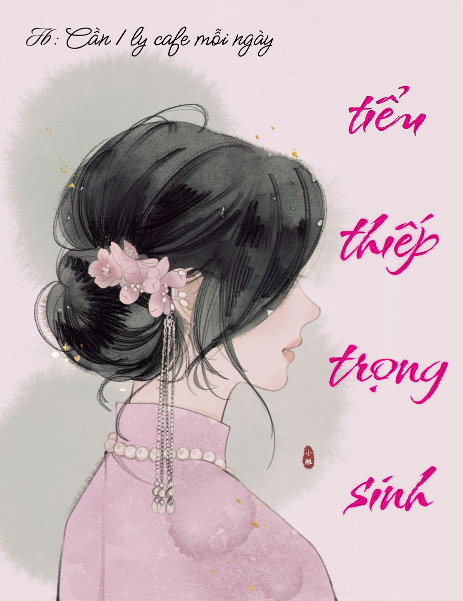 TIỂU THIẾP TRỌNG SINH