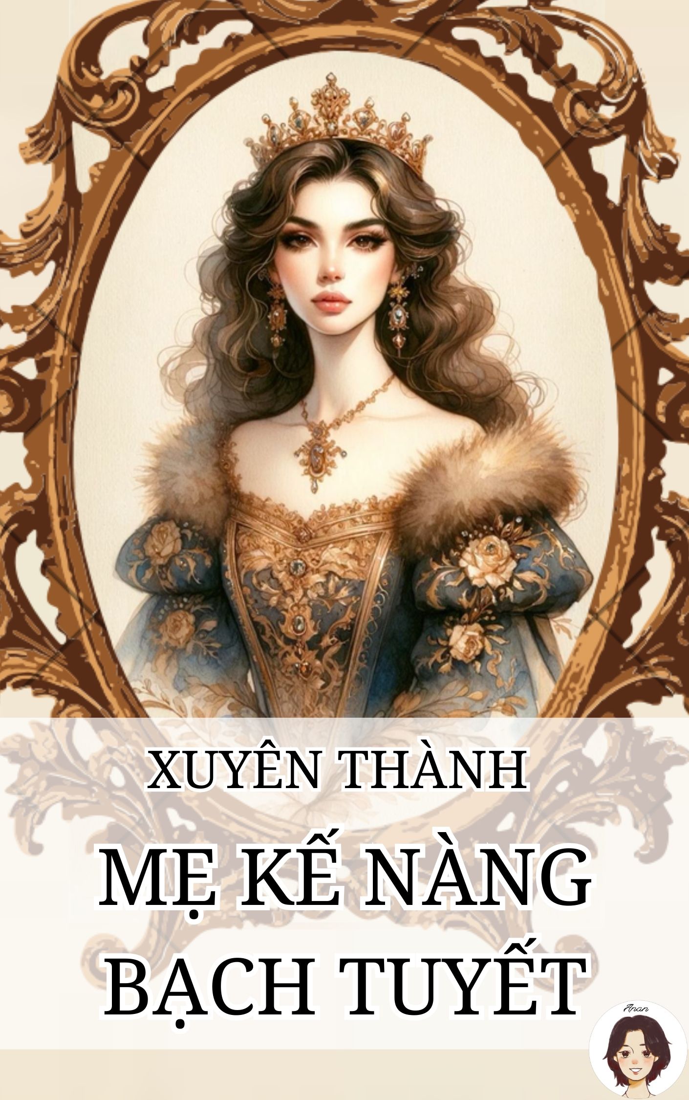 XUYÊN THÀNH MẸ KẾ NÀNG BẠCH TUYẾT