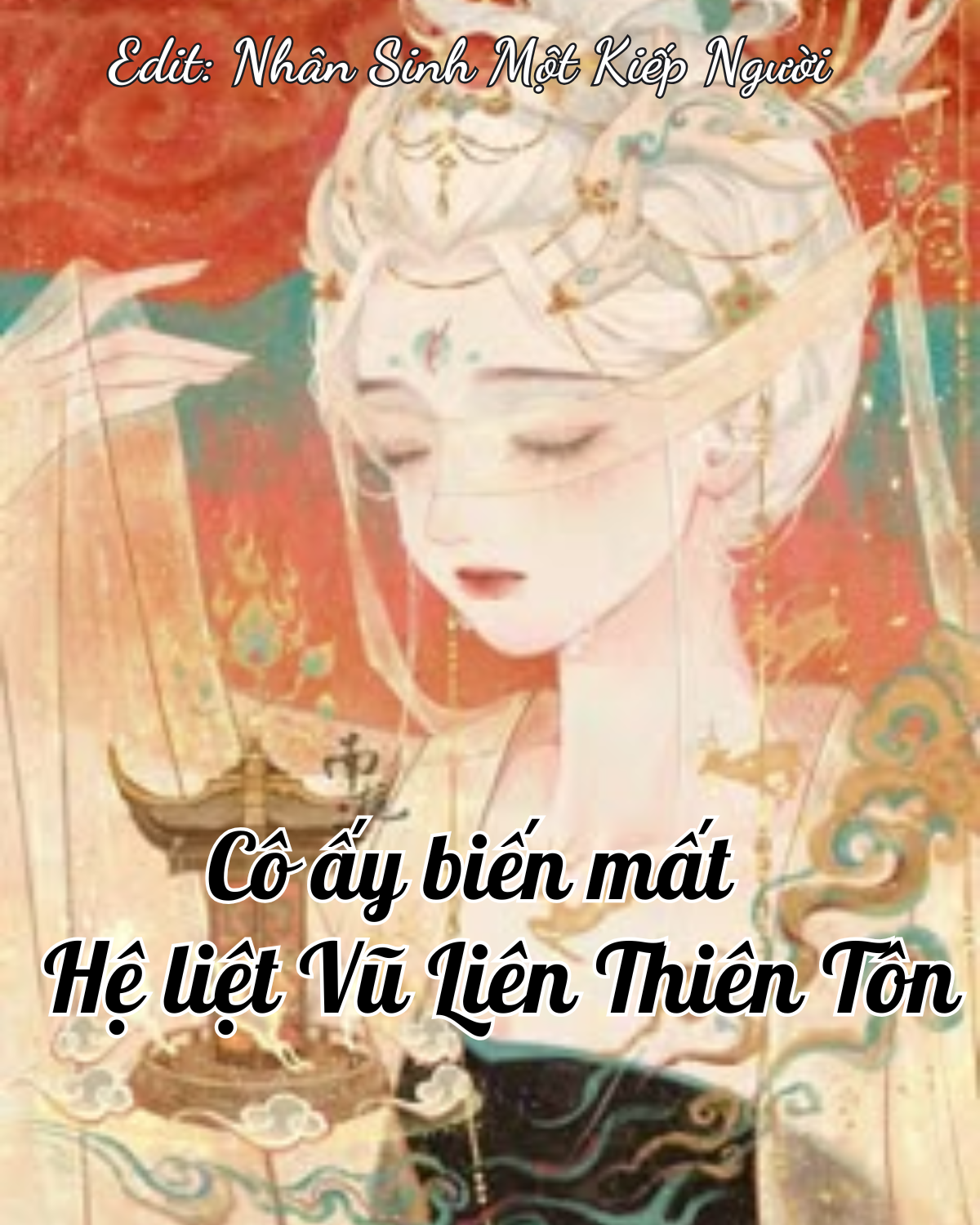 CÔ ẤY BIẾN MẤT - Hệ liệt Vũ Liên Thiên Tôn