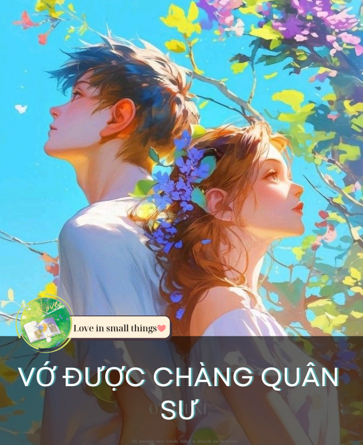 VỚ ĐƯỢC CHÀNG QUÂN SƯ