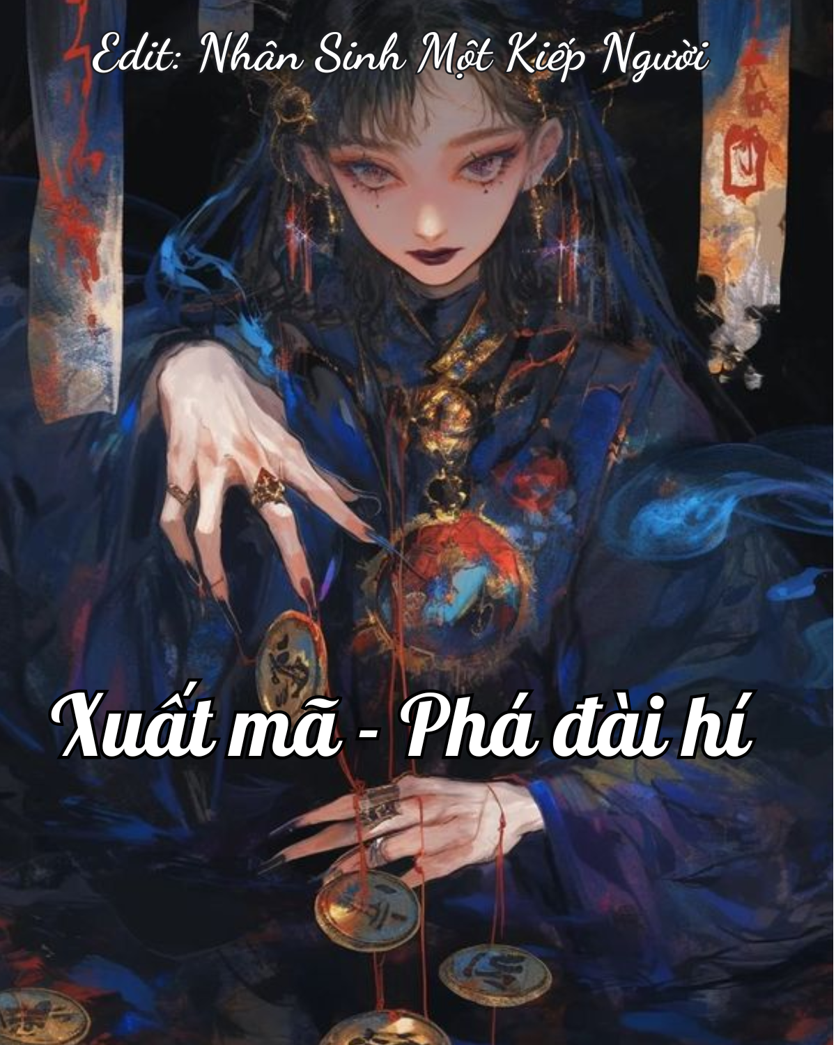 XUẤT MÃ - PHÁ ĐÀI HÍ