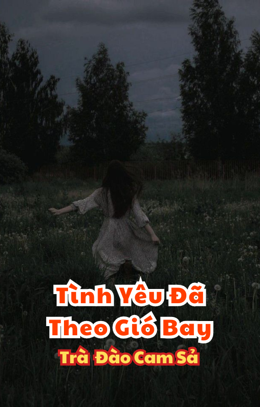 Tình Yêu Đã Theo Gió Bay