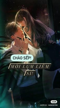 Chào Sếp! Mời Lụm Liêm Sỉ!