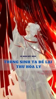 Trùng Sinh Ta Để Lại Thư Hòa Ly