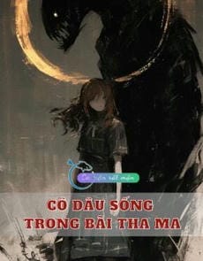 Cô Dâu Sống Trong Bãi Tha Ma