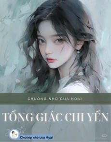 TỔNG GIÁC CHI YẾN