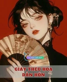 Giày Thêu Hoa Dẫn Hồn