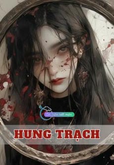 Hung Trạch <Series Kim Giác Kỳ Đàm>