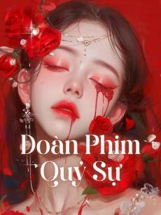 Đoàn Phim Quỷ Sự