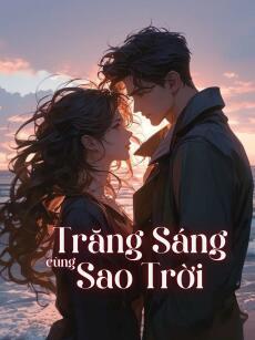 Trăng Sáng Cùng Sao Trời