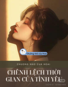 CHÊNH LỆCH THỜI GIAN CỦA TÌNH YÊU