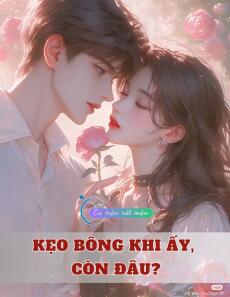 Kẹo Bông Khi Ấy, Còn Đâu?