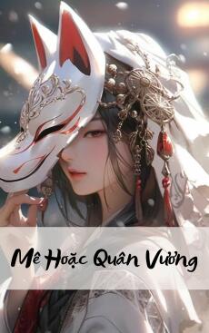 Mê Hoặc Quân Vương