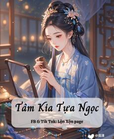 Tâm Kia Tựa Ngọc