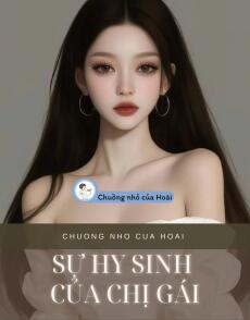 SỰ HY SINH CỦA CHỊ GÁI